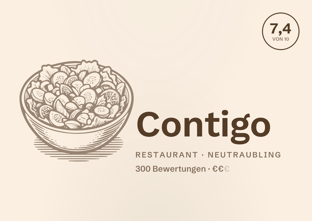 Illustriertes Poster von Contigo, Restaurant in Neutraubling: Bewertung 7,4 von 10 aus 300 Bewertungen, Preisniveau €€
