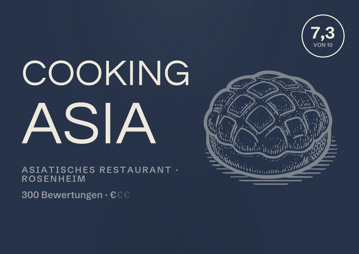 Illustriertes Poster von Cooking Asia, Asiatisches Restaurant in Rosenheim: Bewertung 7,3 von 10 aus 300 Bewertungen, Preisniveau €