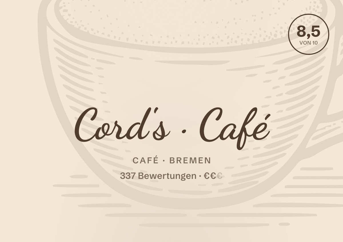 Illustriertes Poster von Cord's Café, Café in Bremen: Bewertung 8,5 von 10 aus 337 Bewertungen, Preisniveau €€