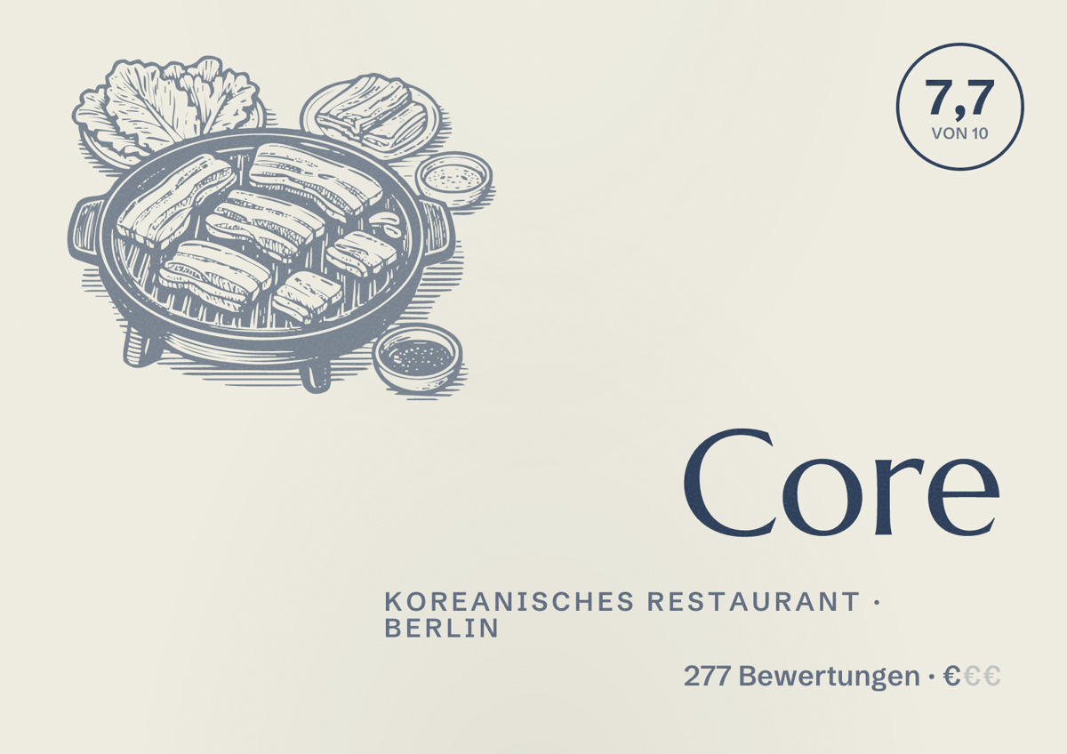Illustriertes Poster von Core, Koreanisches Restaurant in Berlin: Bewertung 7,7 von 10 aus 277 Bewertungen, Preisniveau €