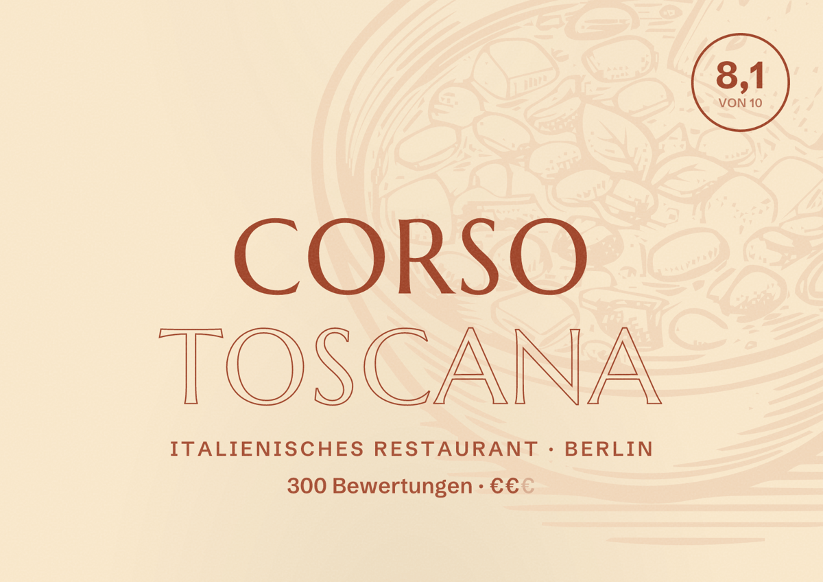 Illustriertes Poster von Corso Toscana, Italienisches Restaurant in Berlin: Bewertung 8,1 von 10 aus 300 Bewertungen, Preisniveau €€