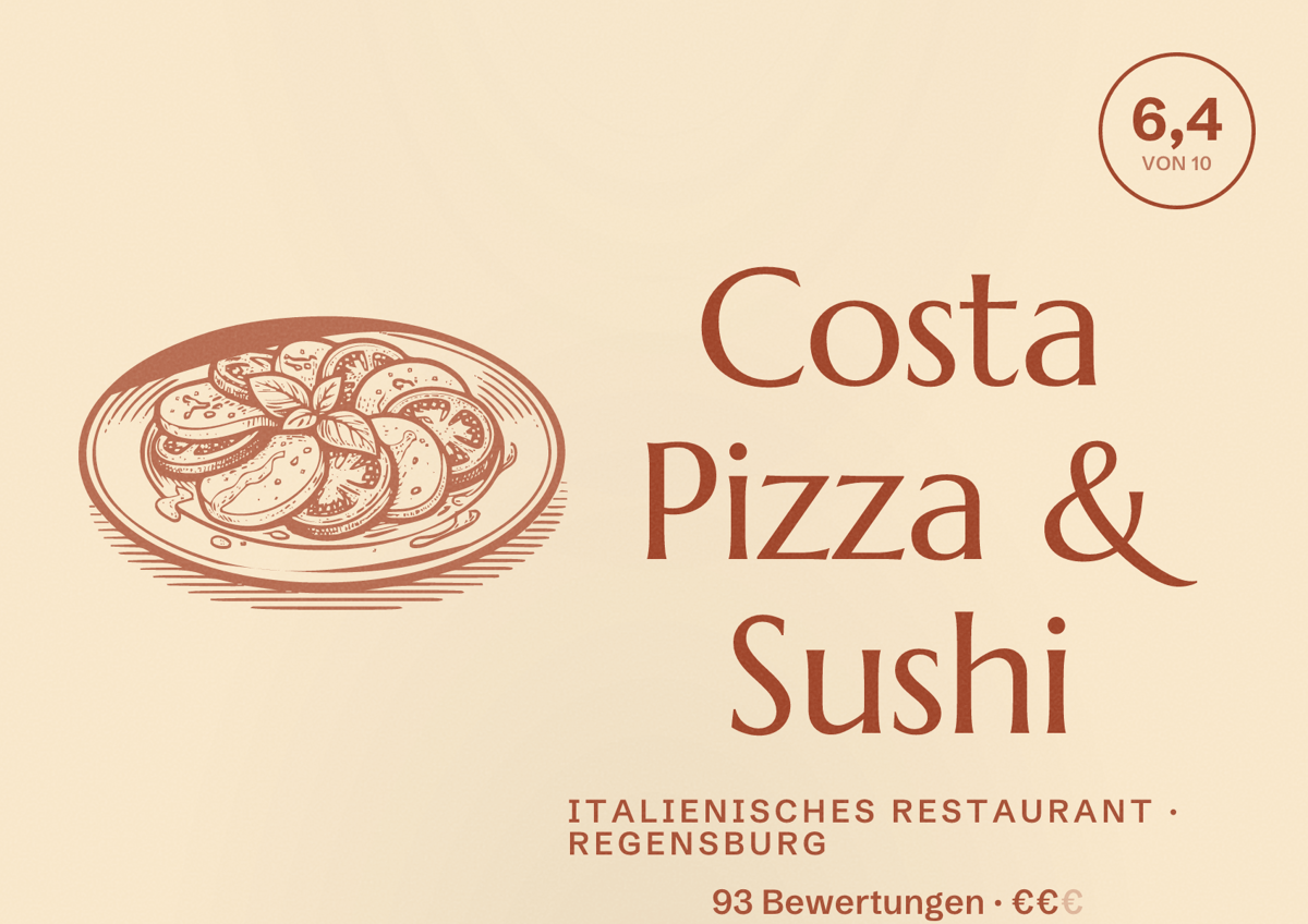 Illustriertes Poster von Costa Pizza & Sushi, Italienisches Restaurant in Regensburg: Bewertung 6,4 von 10 aus 93 Bewertungen, Preisniveau €€