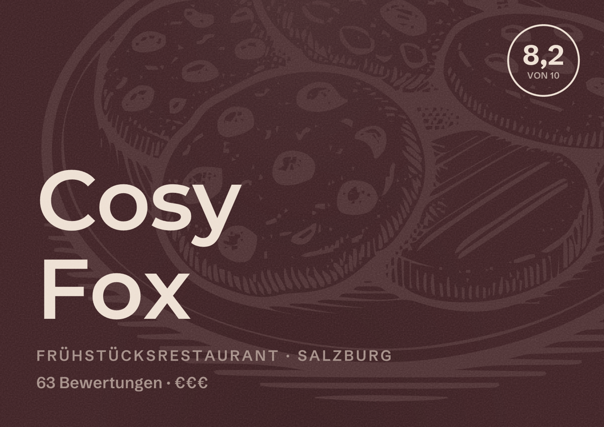 Illustriertes Poster von Cosy Fox, Frühstücksrestaurant in Salzburg: Bewertung 8,2 von 10 aus 63 Bewertungen, Preisniveau €€€