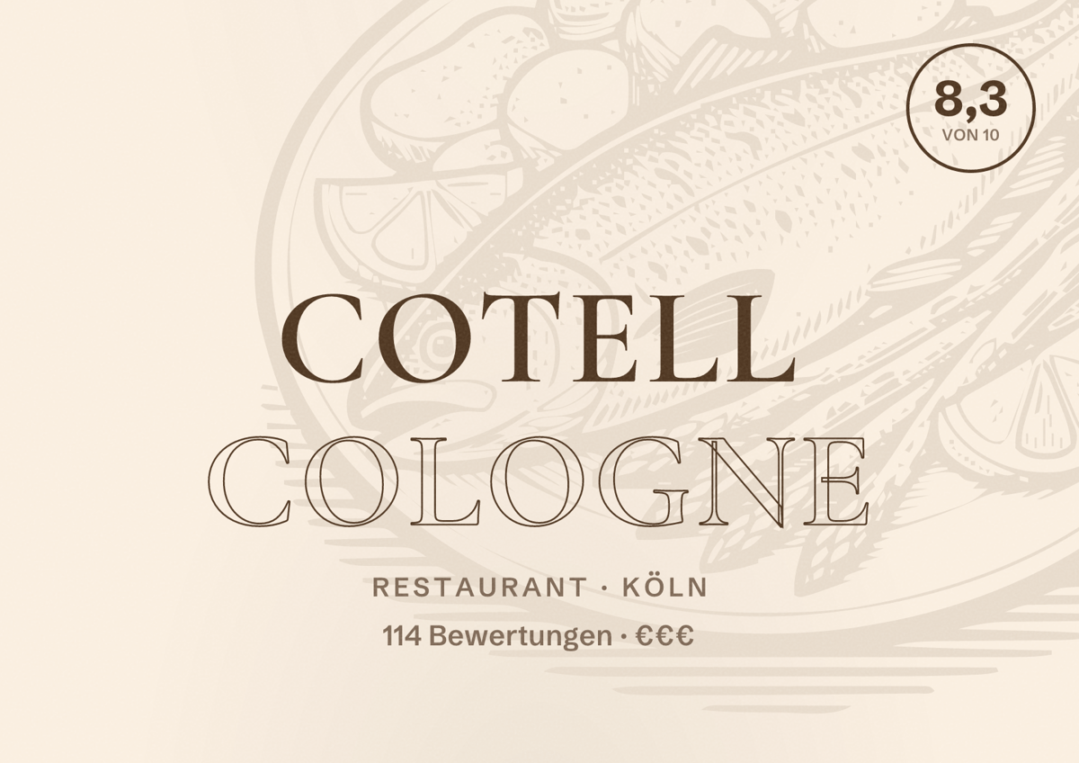 Illustriertes Poster von Cotell Cologne, Restaurant in Köln: Bewertung 8,3 von 10 aus 114 Bewertungen, Preisniveau €€€