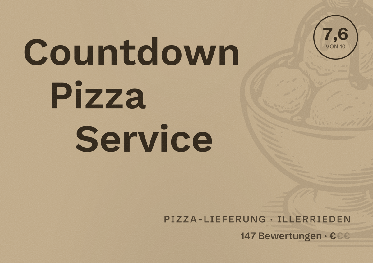 Illustriertes Poster von Countdown Pizza Service, Pizza-Lieferung in Illerrieden: Bewertung 7,6 von 10 aus 147 Bewertungen, Preisniveau €