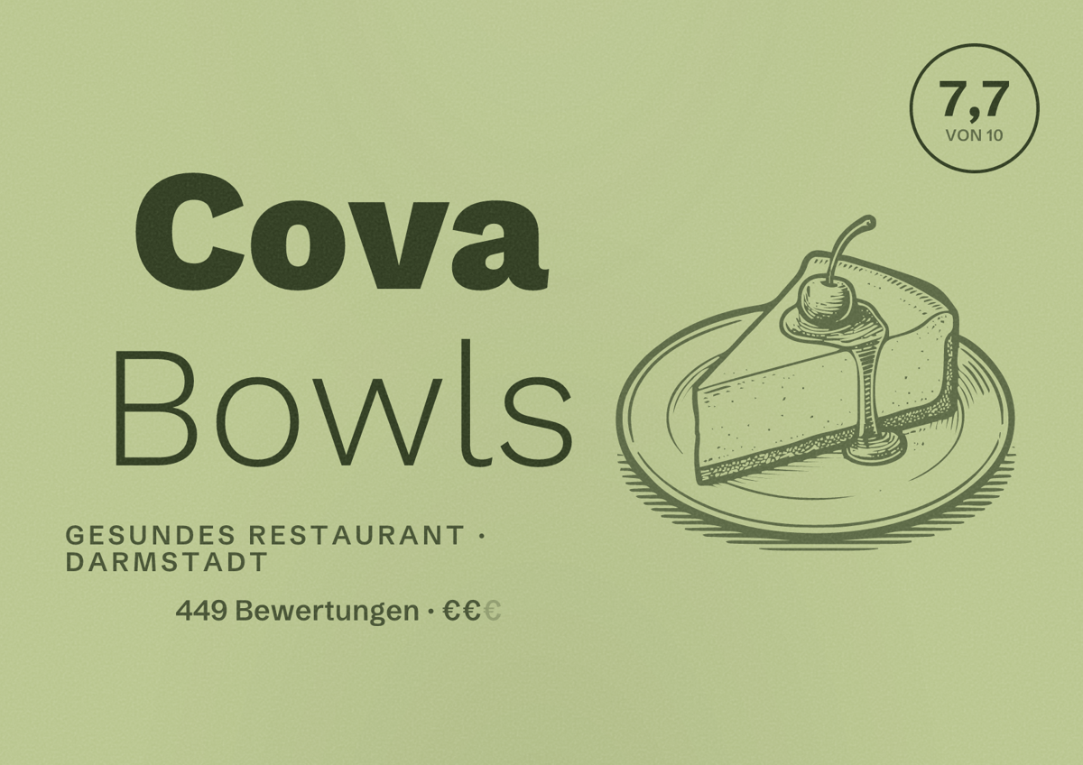 Illustriertes Poster von Cova Bowls, Gesundes Restaurant in Darmstadt: Bewertung 7,7 von 10 aus 449 Bewertungen, Preisniveau €€