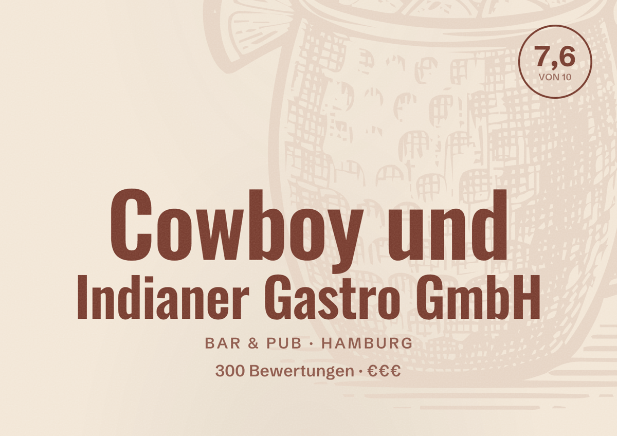 Illustriertes Poster von Cowboy und Indianer Gastro GmbH, Bar & Pub in Hamburg: Bewertung 7,6 von 10 aus 300 Bewertungen, Preisniveau €€€