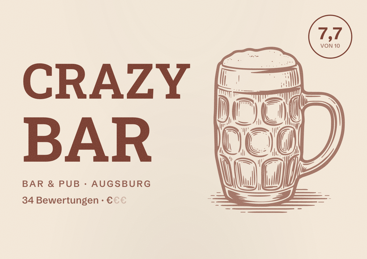 Illustriertes Poster von Crazy Bar, Bar & Pub in Augsburg: Bewertung 7,7 von 10 aus 34 Bewertungen, Preisniveau €