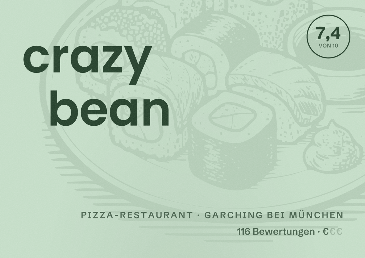 Illustriertes Poster von crazy bean, Pizza-Restaurant in Garching bei München: Bewertung 7,4 von 10 aus 116 Bewertungen, Preisniveau €