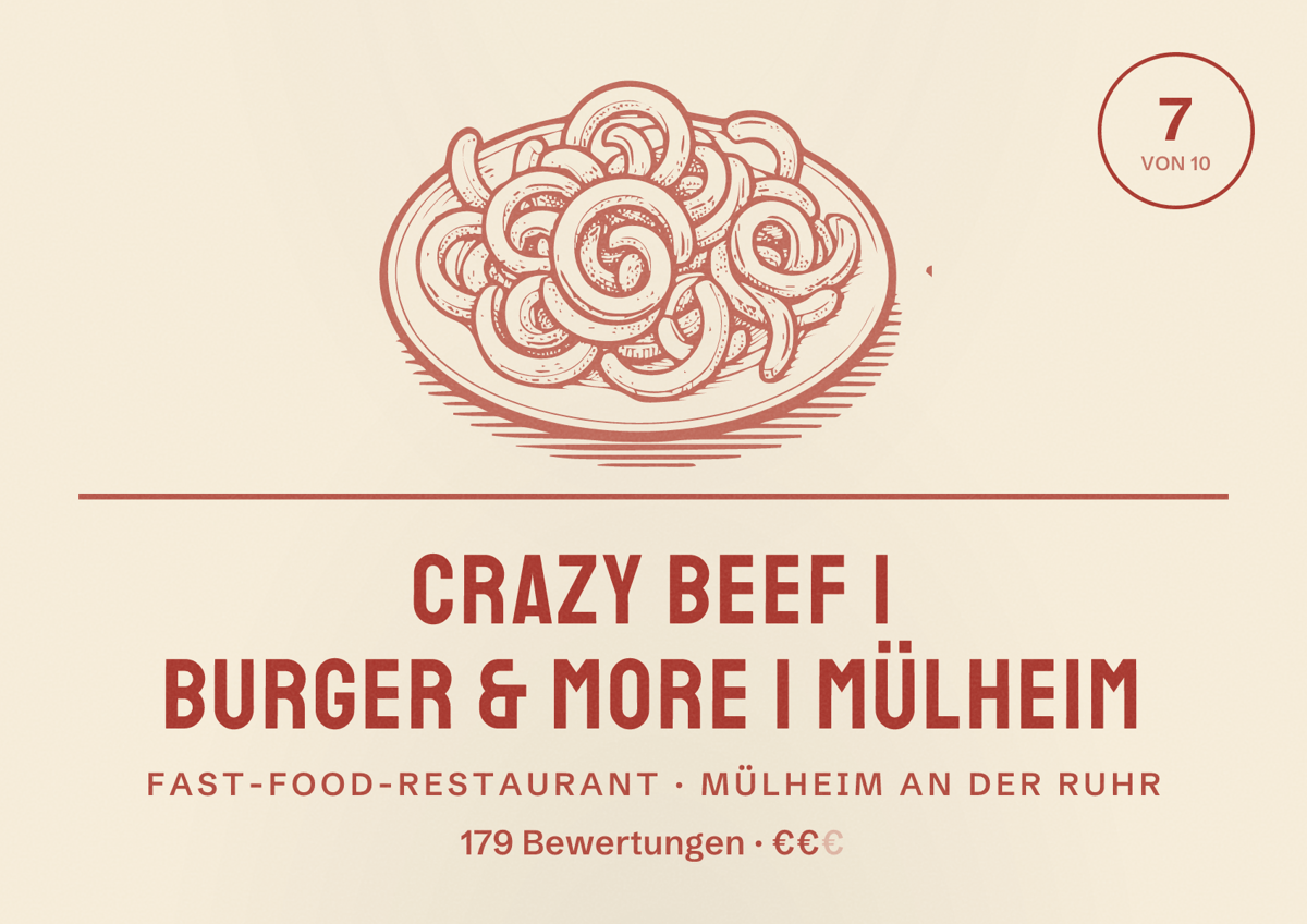 Illustriertes Poster von CRAZY BEEF | Burger & more | Mülheim, Fast-Food-Restaurant in Mülheim an der Ruhr: Bewertung 7 von 10 aus 179 Bewertungen, Preisniveau €€