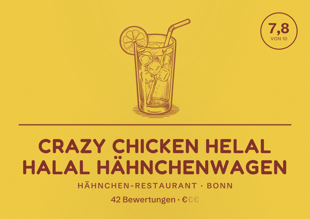 Illustriertes Poster von Crazy Chicken HELAL HALAL Hähnchenwagen, Hähnchen-Restaurant in Bonn: Bewertung 7,8 von 10 aus 42 Bewertungen, Preisniveau €