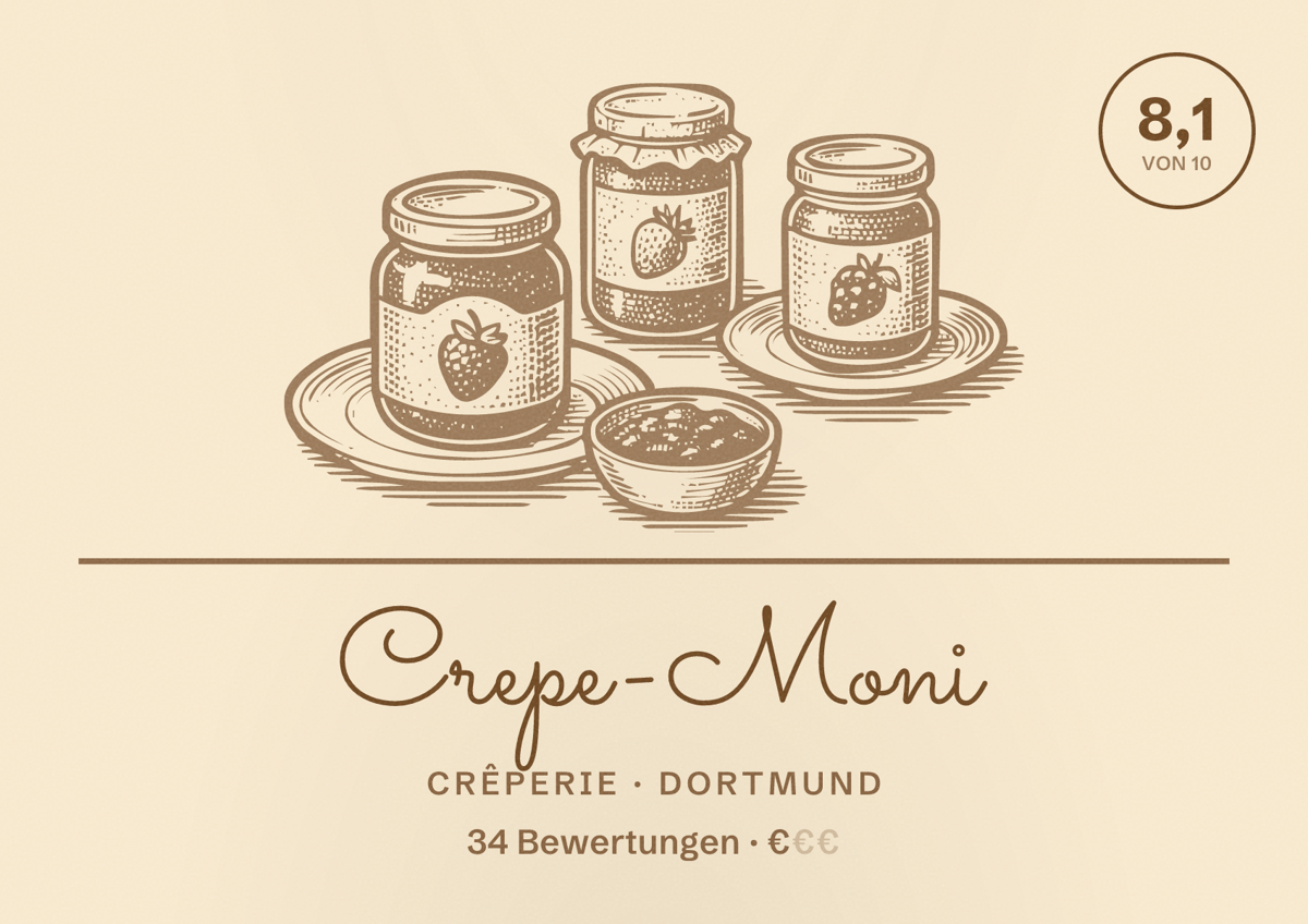 Illustriertes Poster von Crepe-Moni, Crêperie in Dortmund: Bewertung 8,1 von 10 aus 34 Bewertungen, Preisniveau €