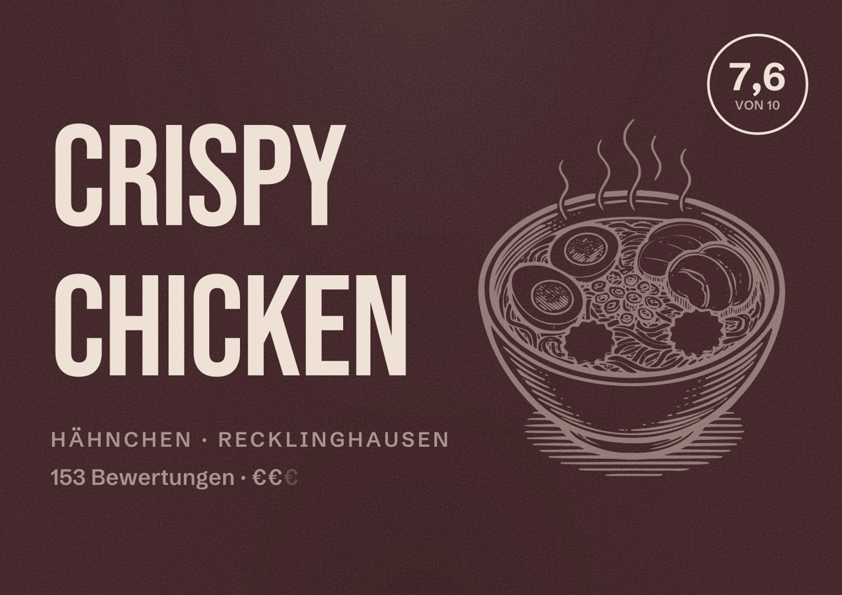 Illustriertes Poster von Crispy Chicken, Hähnchen in Recklinghausen: Bewertung 7,6 von 10 aus 153 Bewertungen, Preisniveau €€