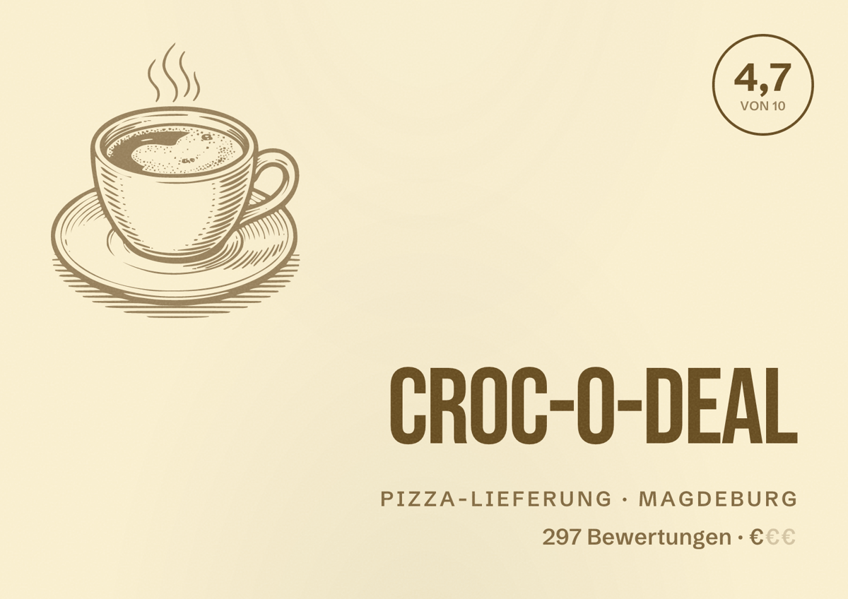 Illustriertes Poster von Croc-o-Deal, Pizza-Lieferung in Magdeburg: Bewertung 4,7 von 10 aus 297 Bewertungen, Preisniveau €