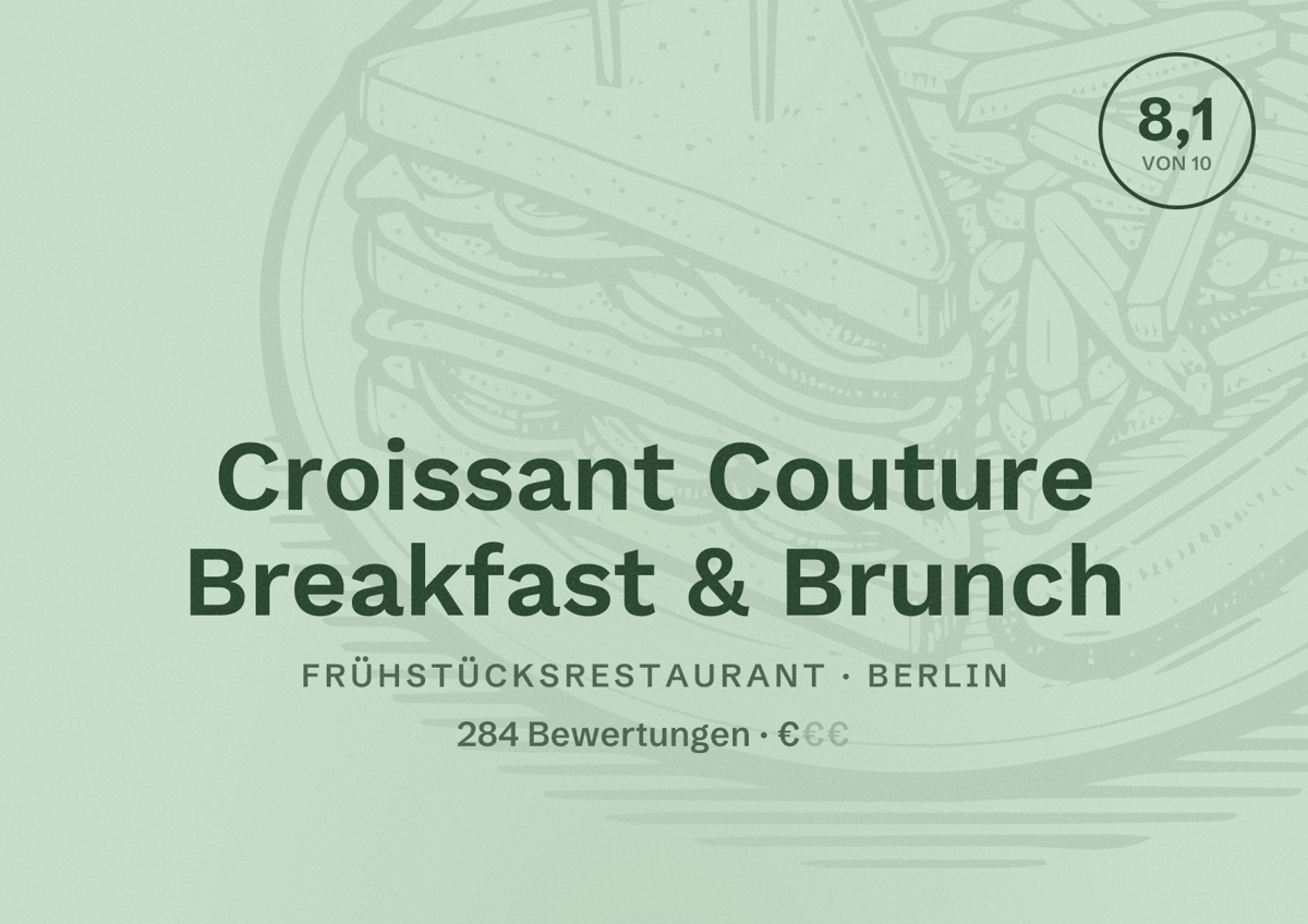 Illustriertes Poster von Croissant Couture Breakfast & Brunch, Frühstücksrestaurant in Berlin: Bewertung 8,1 von 10 aus 284 Bewertungen, Preisniveau €