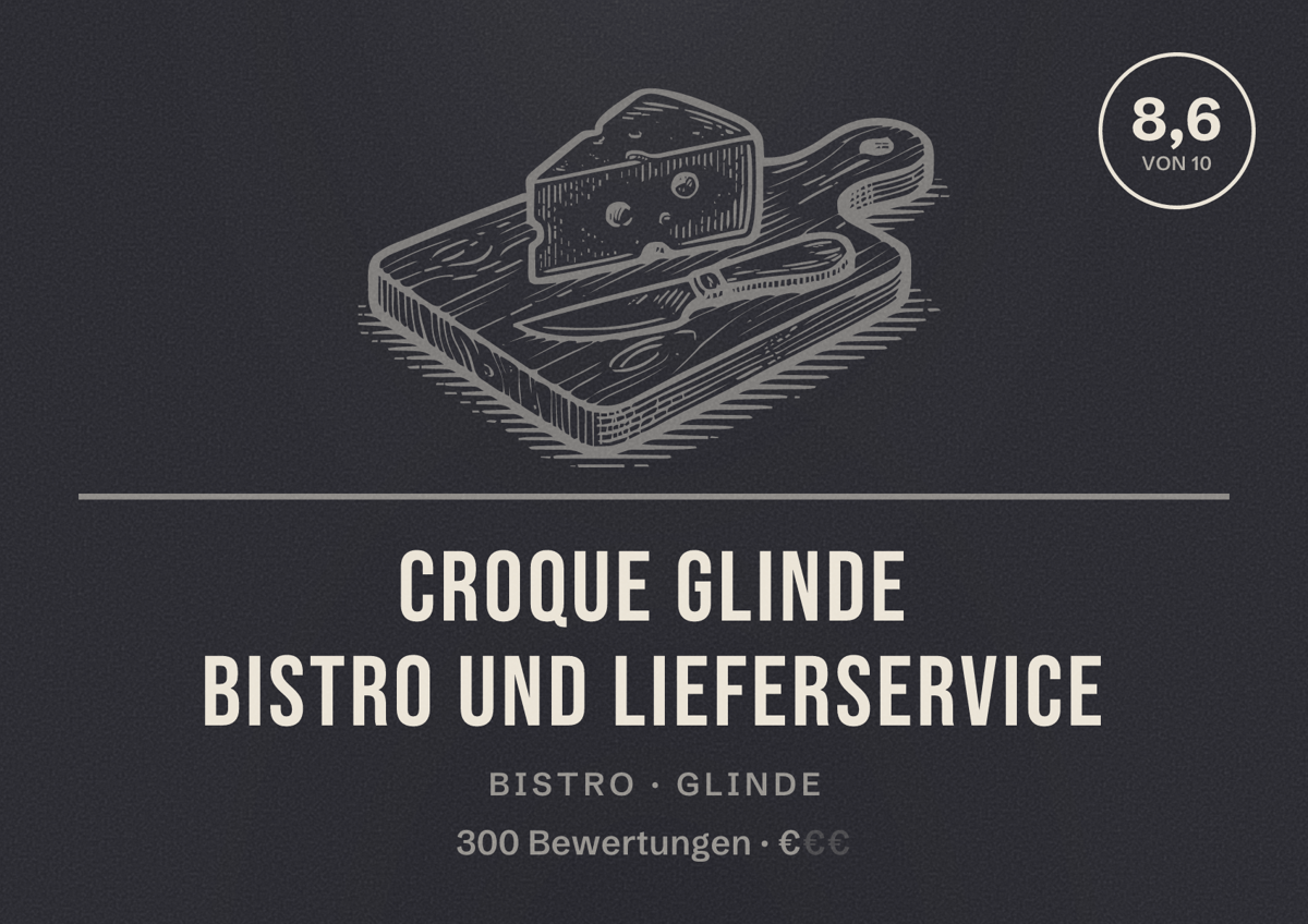 Illustriertes Poster von Croque Glinde Bistro und Lieferservice, Bistro in Glinde: Bewertung 8,6 von 10 aus 300 Bewertungen, Preisniveau €