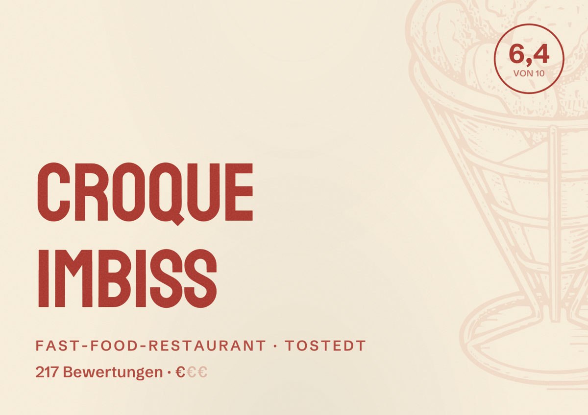 Illustriertes Poster von Croque Imbiss, Fast-Food-Restaurant in Tostedt: Bewertung 6,4 von 10 aus 217 Bewertungen, Preisniveau €