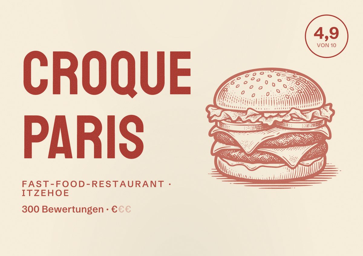 Illustriertes Poster von Croque Paris, Fast-Food-Restaurant in Itzehoe: Bewertung 4,9 von 10 aus 300 Bewertungen, Preisniveau €