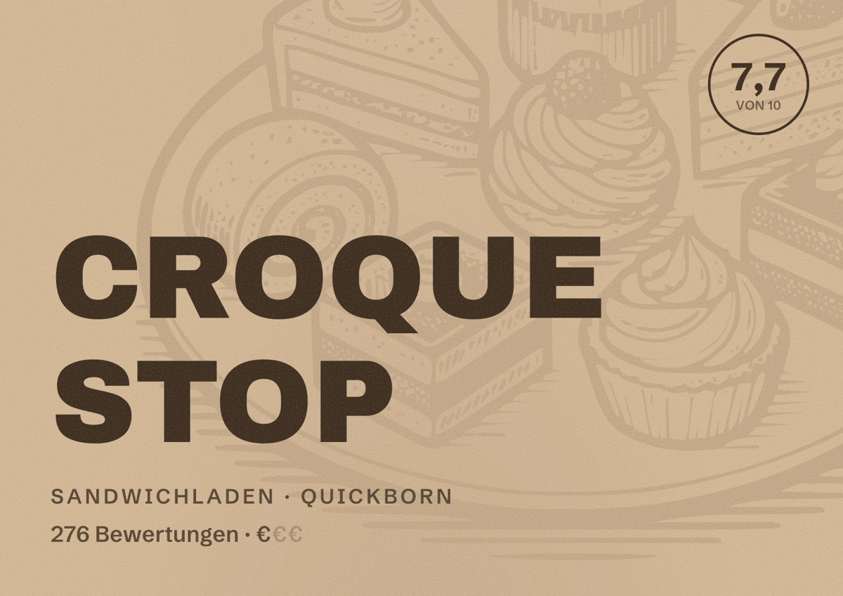 Illustriertes Poster von CROQUE STOP, Sandwichladen in Quickborn: Bewertung 7,7 von 10 aus 276 Bewertungen, Preisniveau €