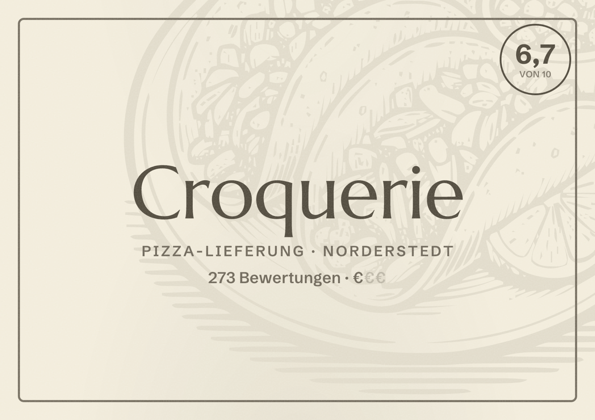 Illustriertes Poster von Croquerie, Pizza-Lieferung in Norderstedt: Bewertung 6,7 von 10 aus 273 Bewertungen, Preisniveau €