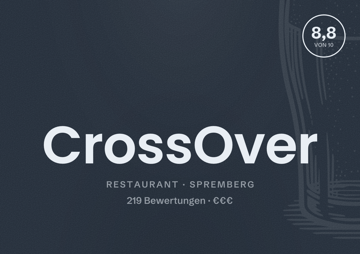 Illustriertes Poster von CrossOver, Restaurant in Spremberg: Bewertung 8,8 von 10 aus 219 Bewertungen, Preisniveau €€€