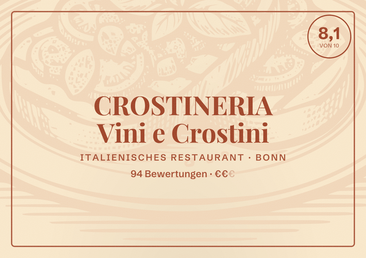 Illustriertes Poster von CROSTINERIA Vini e Crostini, Italienisches Restaurant in Bonn: Bewertung 8,1 von 10 aus 94 Bewertungen, Preisniveau €€