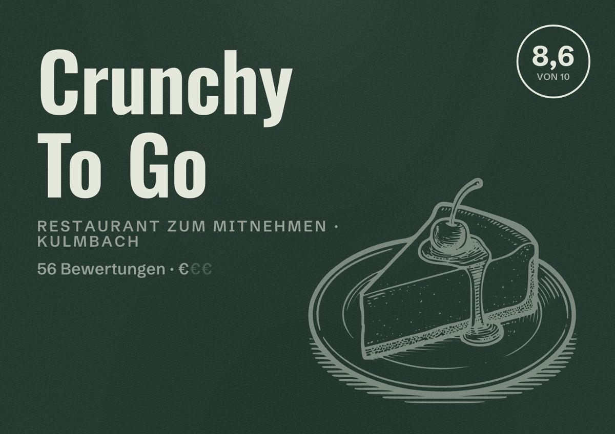 Illustriertes Poster von Crunchy To Go, Restaurant zum Mitnehmen in Kulmbach: Bewertung 8,6 von 10 aus 56 Bewertungen, Preisniveau €