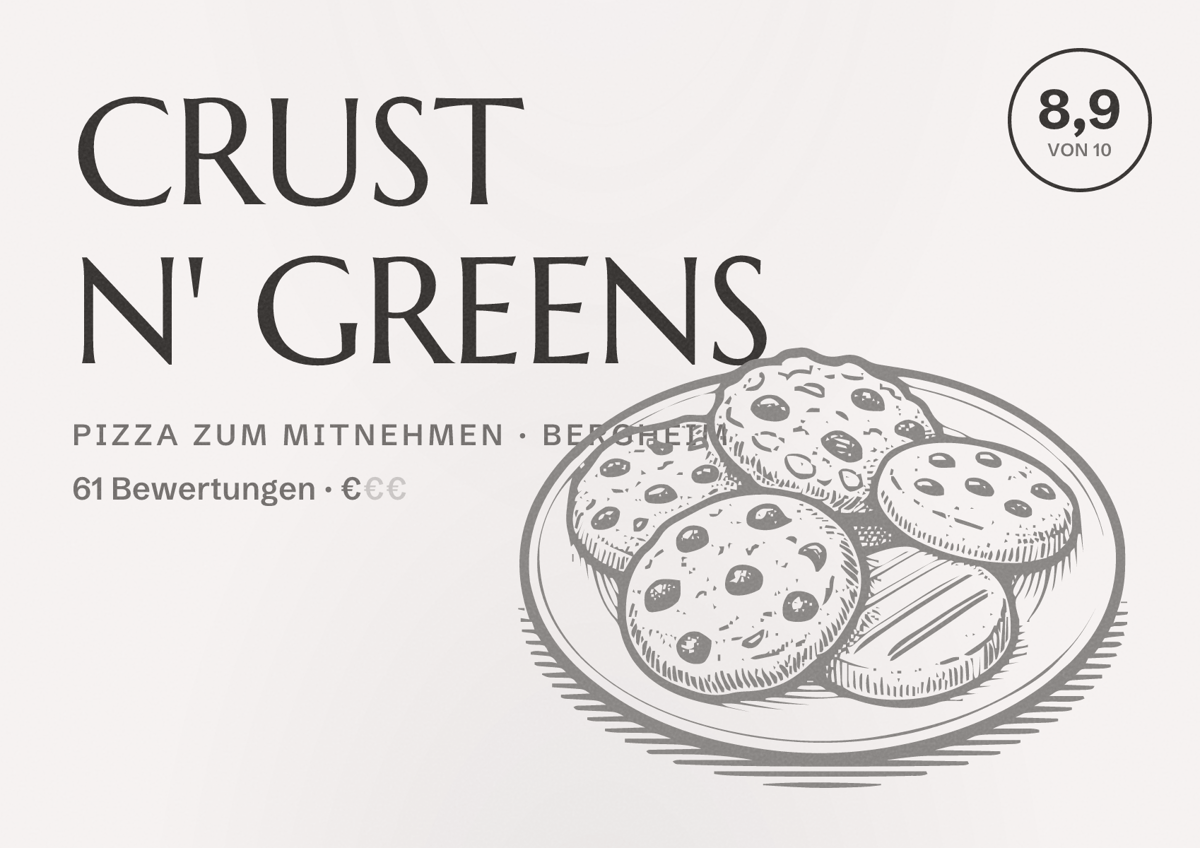 Illustriertes Poster von CRUST N' GREENS, Pizza zum Mitnehmen in Bergheim: Bewertung 8,9 von 10 aus 61 Bewertungen, Preisniveau €
