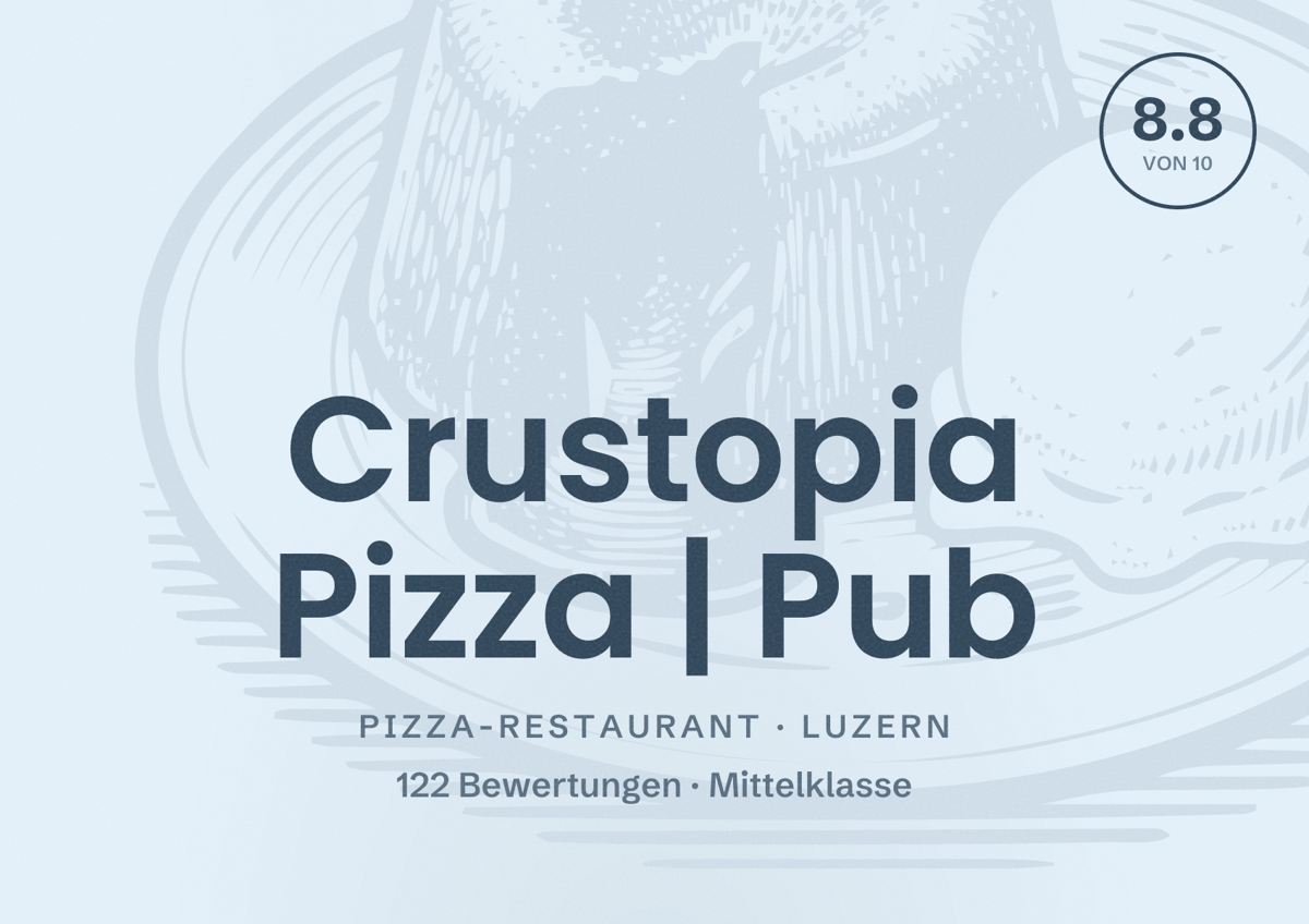 Illustriertes Poster von Crustopia Pizza | Pub, Pizza-Restaurant in Luzern: Bewertung 8.8 von 10 aus 122 Bewertungen, Preisniveau Mittelklasse