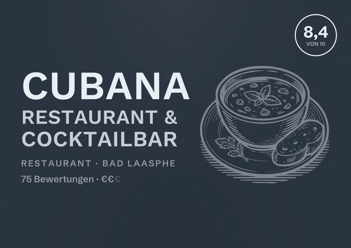 Illustriertes Poster von Cubana Restaurant & Cocktailbar, Restaurant in Bad Laasphe: Bewertung 8,4 von 10 aus 75 Bewertungen, Preisniveau €€
