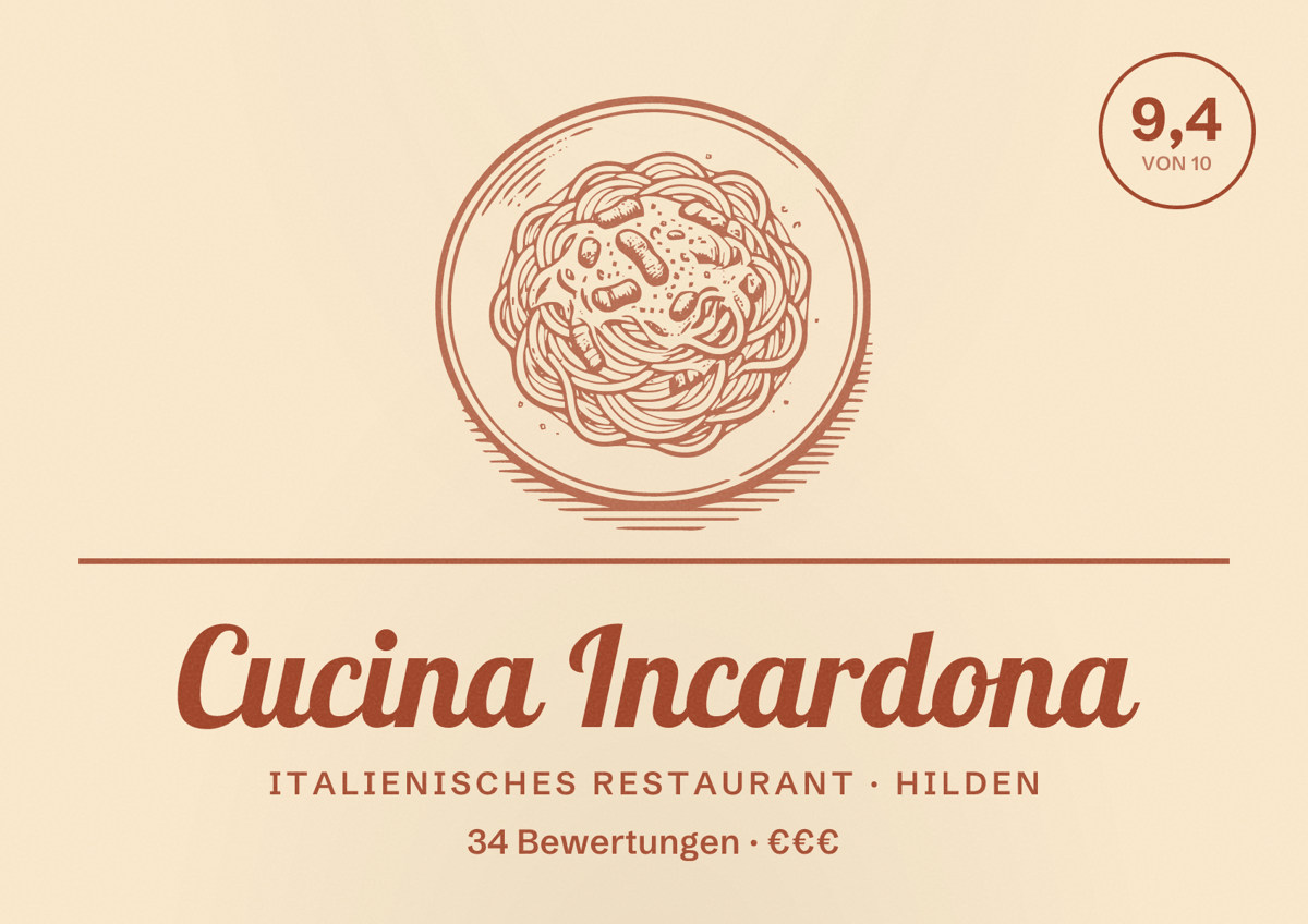Illustriertes Poster von Cucina Incardona, Italienisches Restaurant in Hilden: Bewertung 9,4 von 10 aus 34 Bewertungen, Preisniveau €€€
