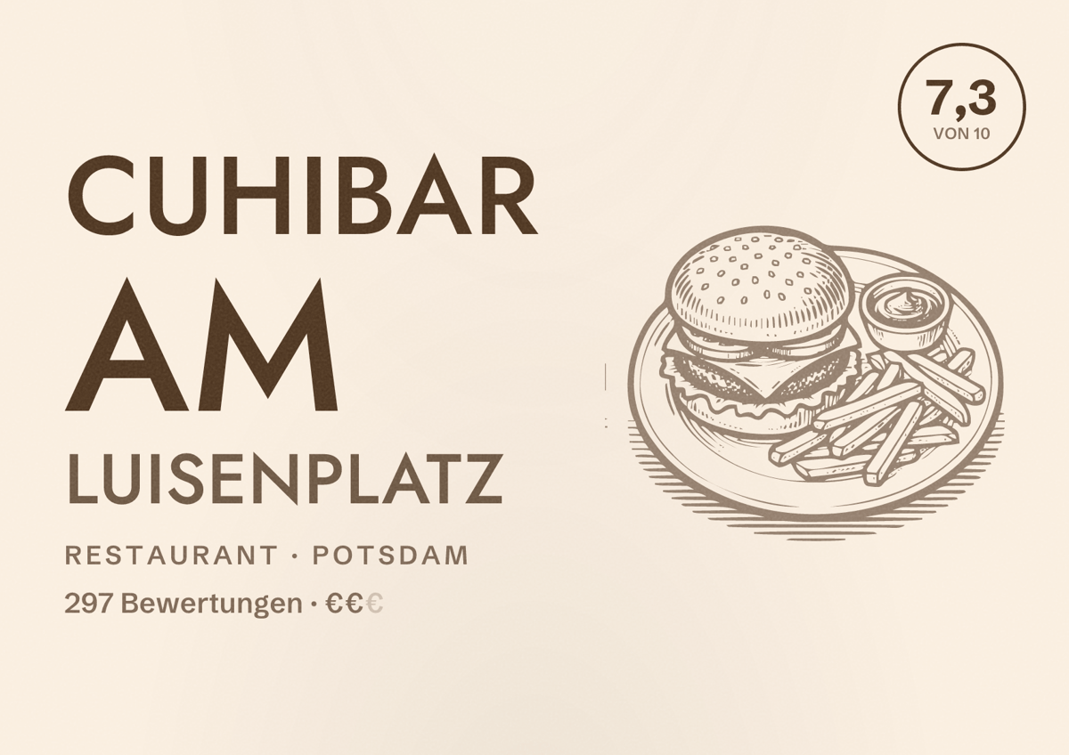 Illustriertes Poster von Cuhibar Am Luisenplatz, Restaurant in Potsdam: Bewertung 7,3 von 10 aus 297 Bewertungen, Preisniveau €€