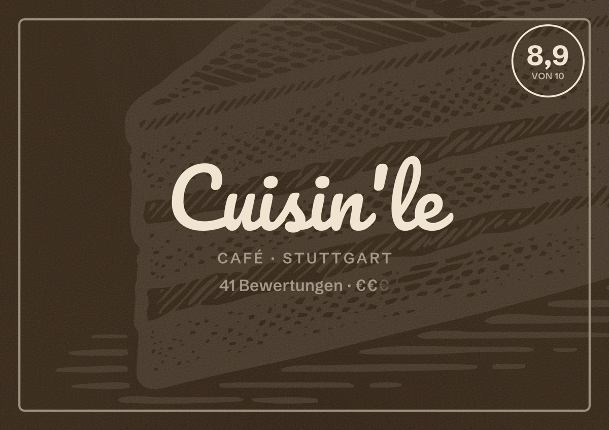 Illustriertes Poster von Cuisin'le, Café in Stuttgart: Bewertung 8,9 von 10 aus 41 Bewertungen, Preisniveau €€