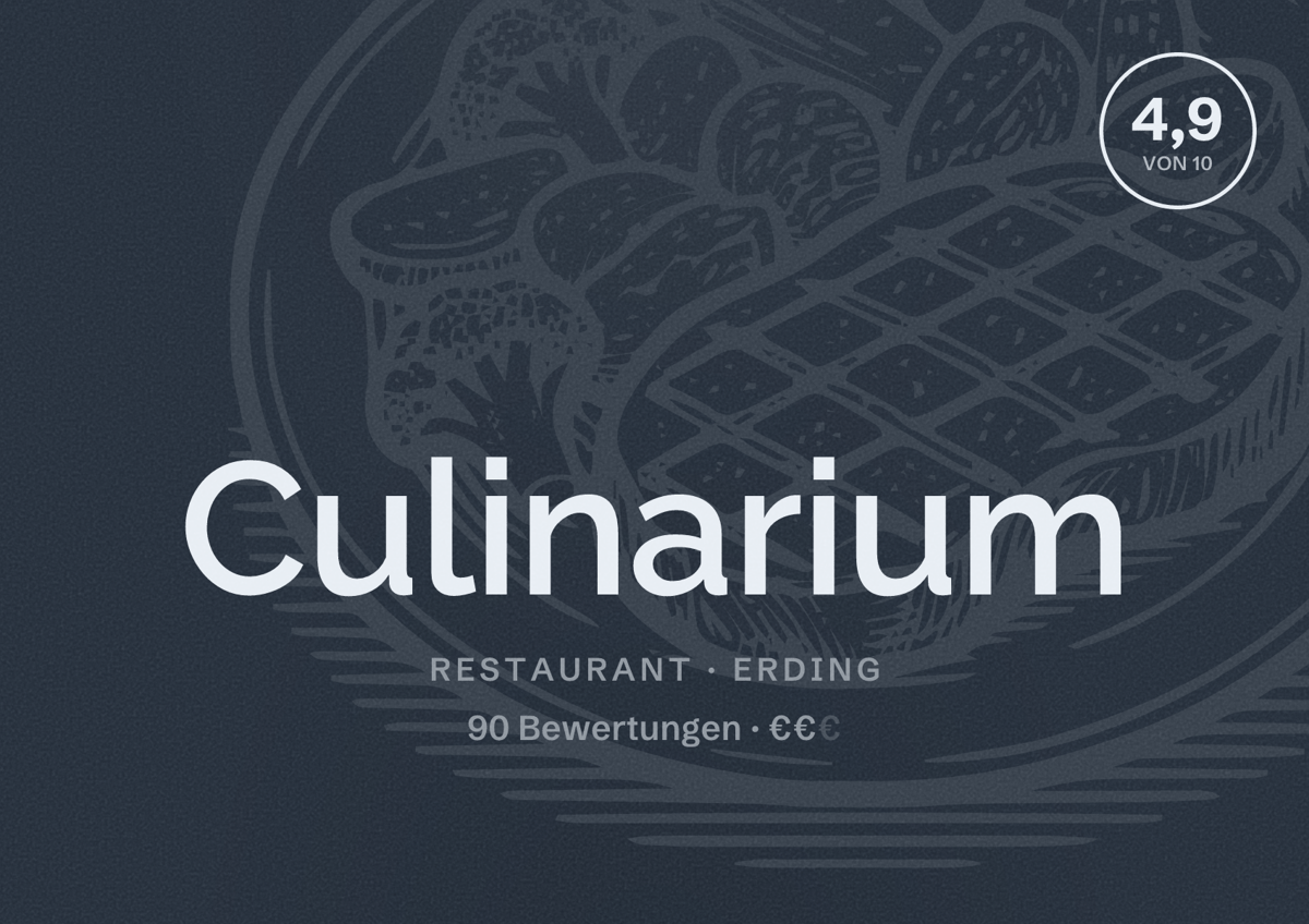 Illustriertes Poster von Culinarium, Restaurant in Erding: Bewertung 4,9 von 10 aus 90 Bewertungen, Preisniveau €€