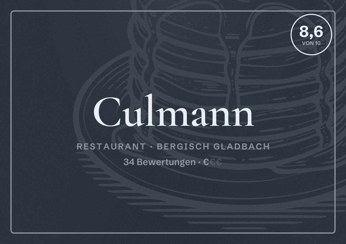 Illustriertes Poster von Culmann, Restaurant in Bergisch Gladbach: Bewertung 8,6 von 10 aus 34 Bewertungen, Preisniveau €