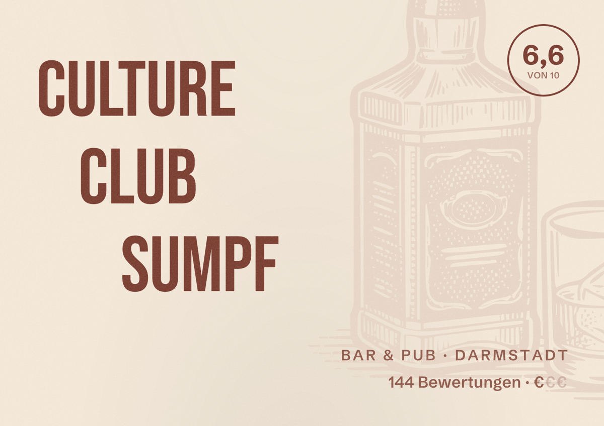 Illustriertes Poster von Culture Club Sumpf, Bar & Pub in Darmstadt: Bewertung 6,6 von 10 aus 144 Bewertungen, Preisniveau €