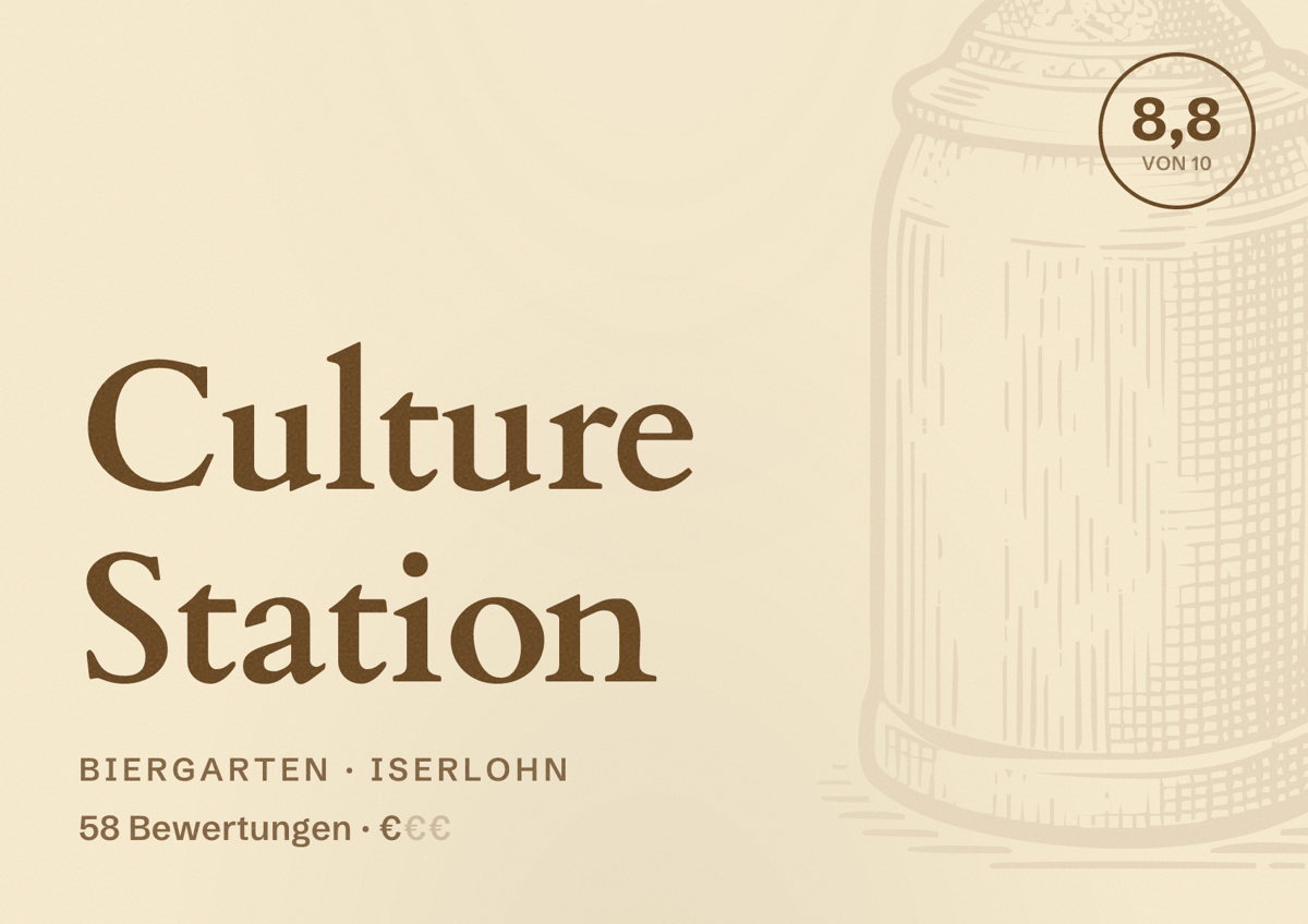 Illustriertes Poster von Culture Station, Biergarten in Iserlohn: Bewertung 8,8 von 10 aus 58 Bewertungen, Preisniveau €
