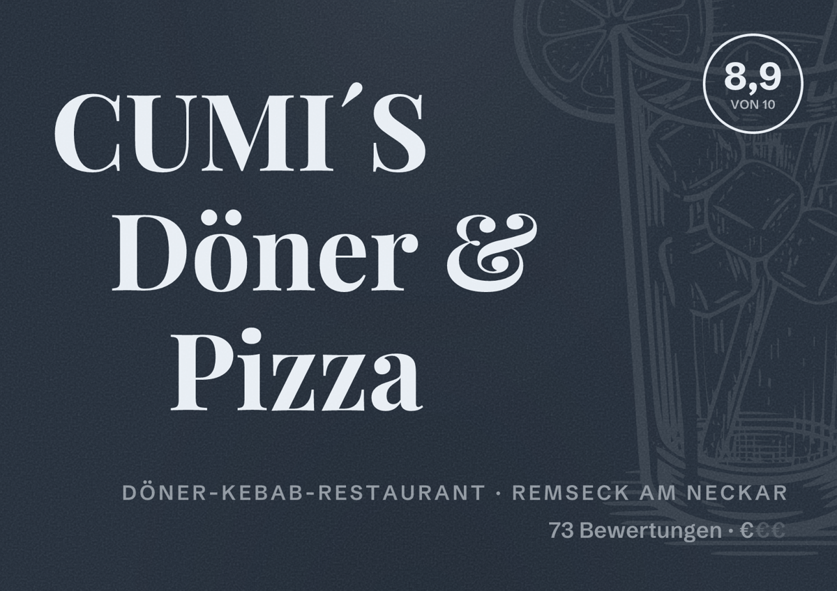 Illustriertes Poster von CUMI´S Döner & Pizza, Döner-Kebab-Restaurant in Remseck am Neckar: Bewertung 8,9 von 10 aus 73 Bewertungen, Preisniveau €