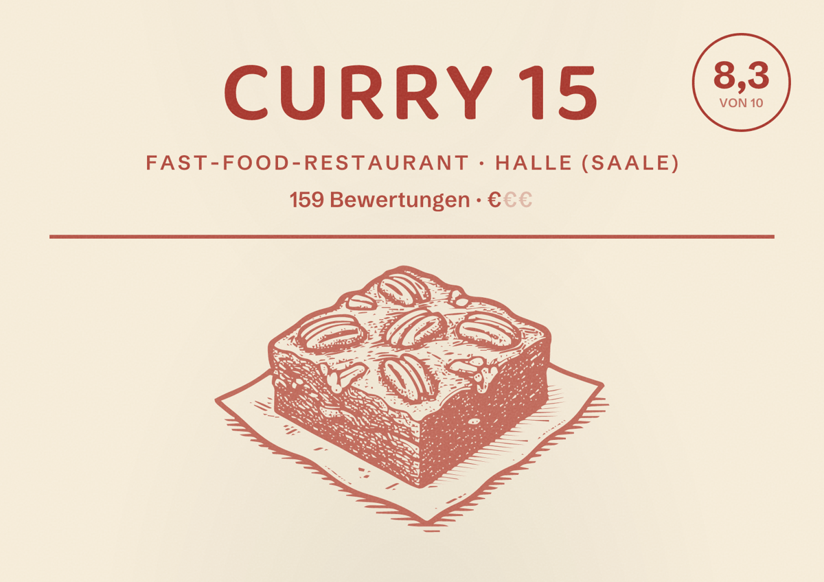 Illustriertes Poster von Curry 15, Fast-Food-Restaurant in Halle (Saale): Bewertung 8,3 von 10 aus 159 Bewertungen, Preisniveau €