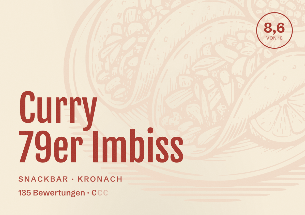 Illustriertes Poster von Curry 79er Imbiss, Snackbar in Kronach: Bewertung 8,6 von 10 aus 135 Bewertungen, Preisniveau €