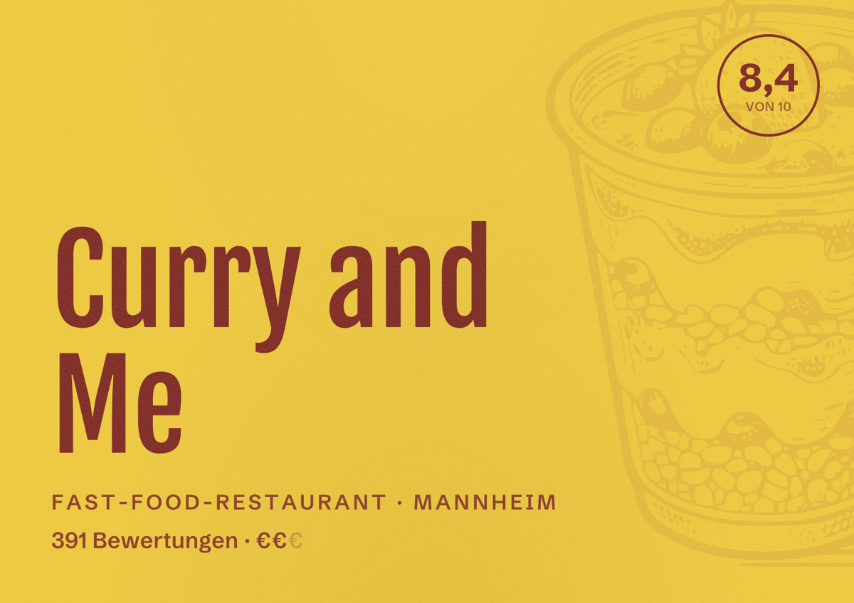Illustriertes Poster von Curry and Me, Fast-Food-Restaurant in Mannheim: Bewertung 8,4 von 10 aus 391 Bewertungen, Preisniveau €€