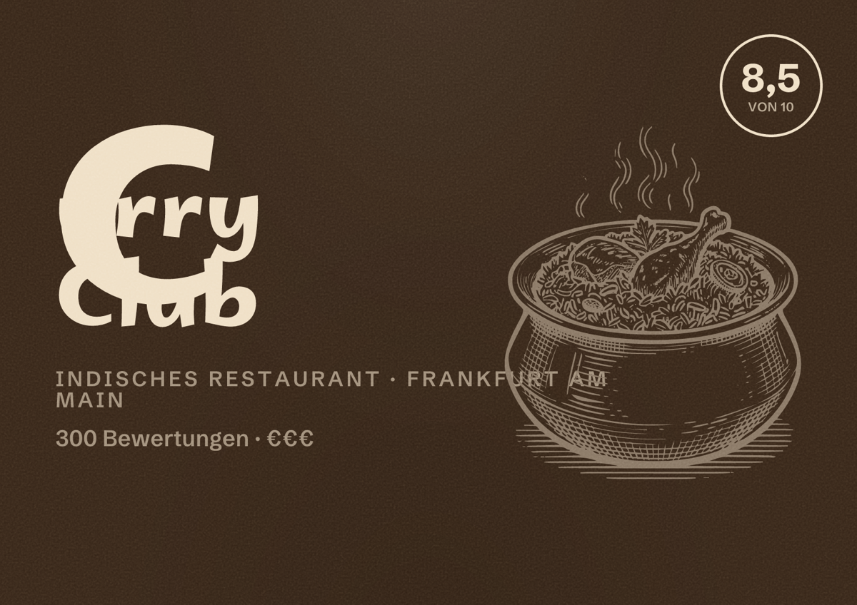 Illustriertes Poster von Curry Club, Indisches Restaurant in Frankfurt am Main: Bewertung 8,5 von 10 aus 300 Bewertungen, Preisniveau €€€