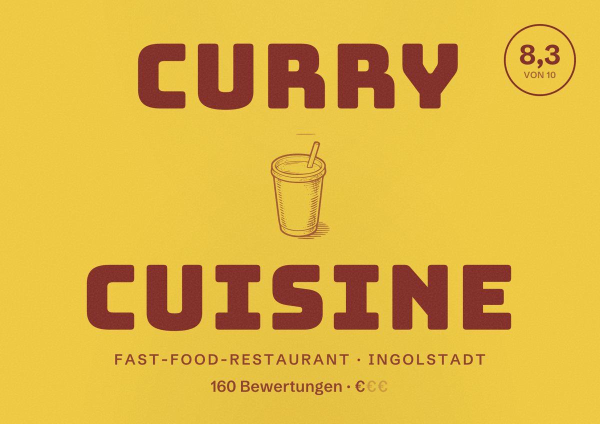 Illustriertes Poster von Curry Cuisine, Fast-Food-Restaurant in Ingolstadt: Bewertung 8,3 von 10 aus 160 Bewertungen, Preisniveau €