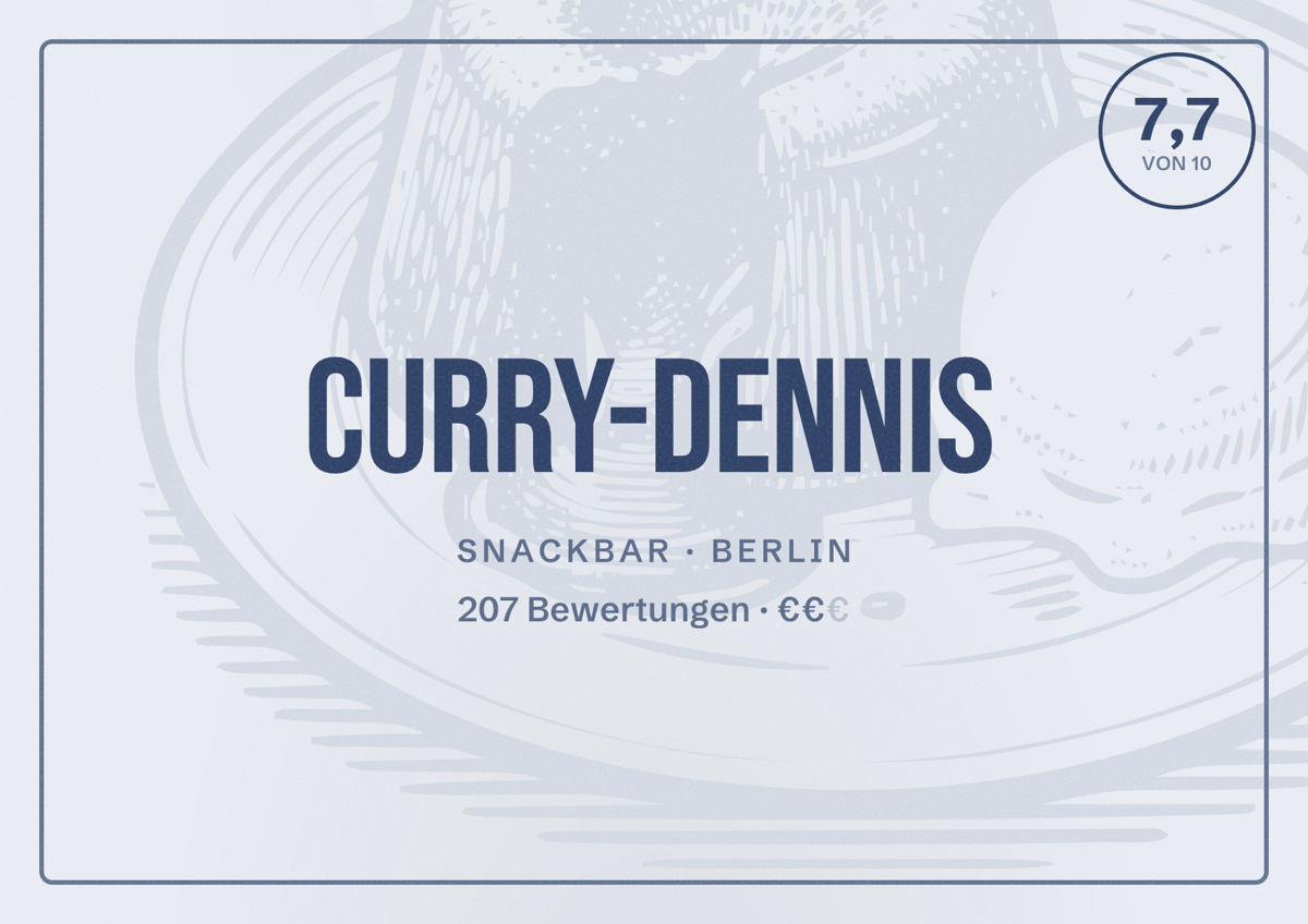 Illustriertes Poster von Curry-Dennis, Snackbar in Berlin: Bewertung 7,7 von 10 aus 207 Bewertungen, Preisniveau €€