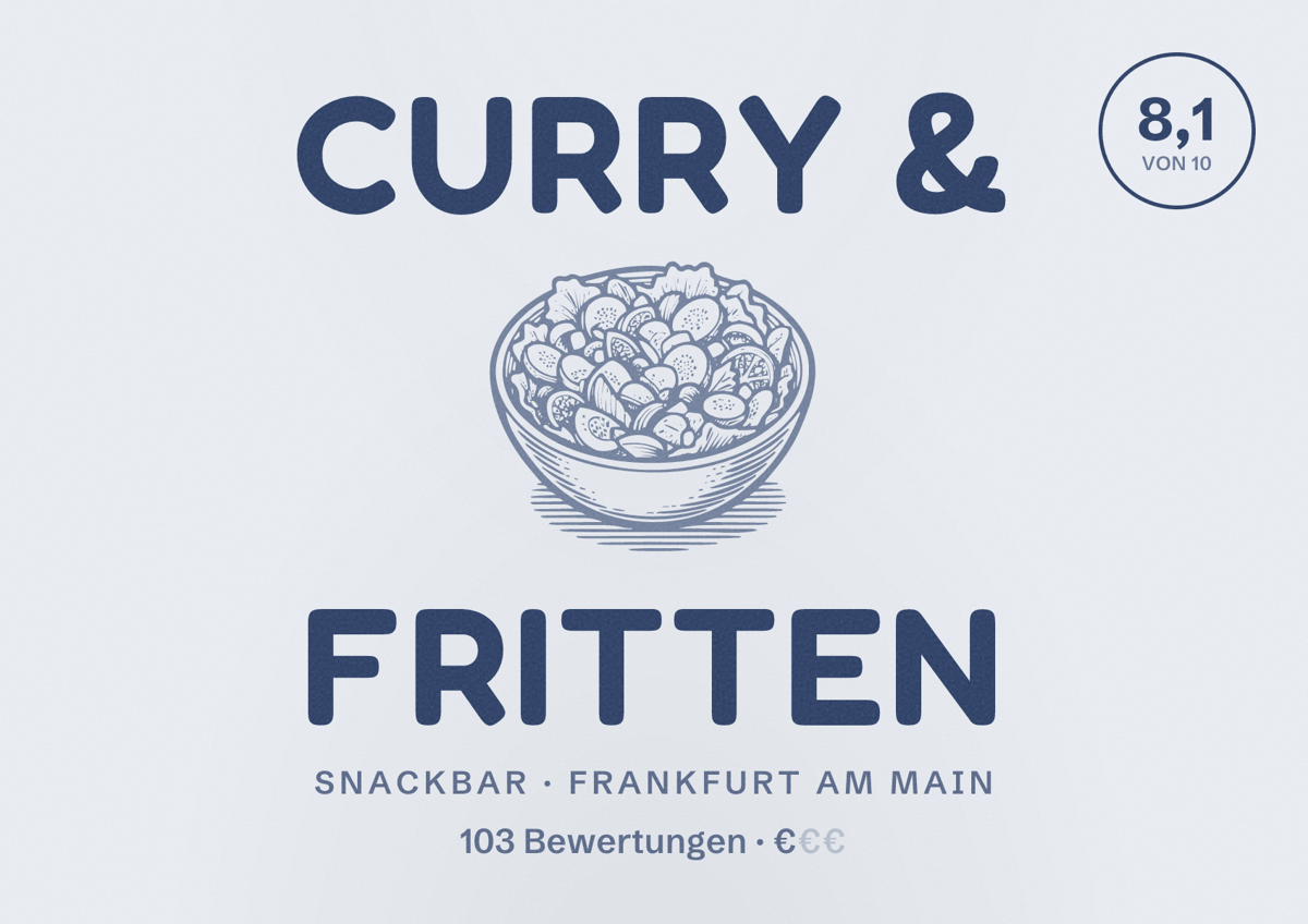 Illustriertes Poster von Curry & Fritten, Snackbar in Frankfurt am Main: Bewertung 8,1 von 10 aus 103 Bewertungen, Preisniveau €