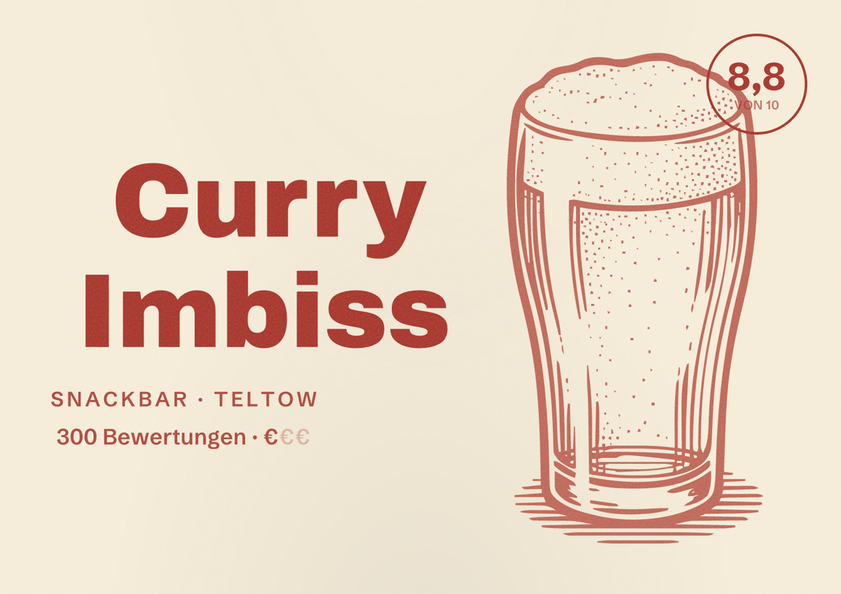 Illustriertes Poster von Curry Imbiss, Snackbar in Teltow: Bewertung 8,8 von 10 aus 300 Bewertungen, Preisniveau €