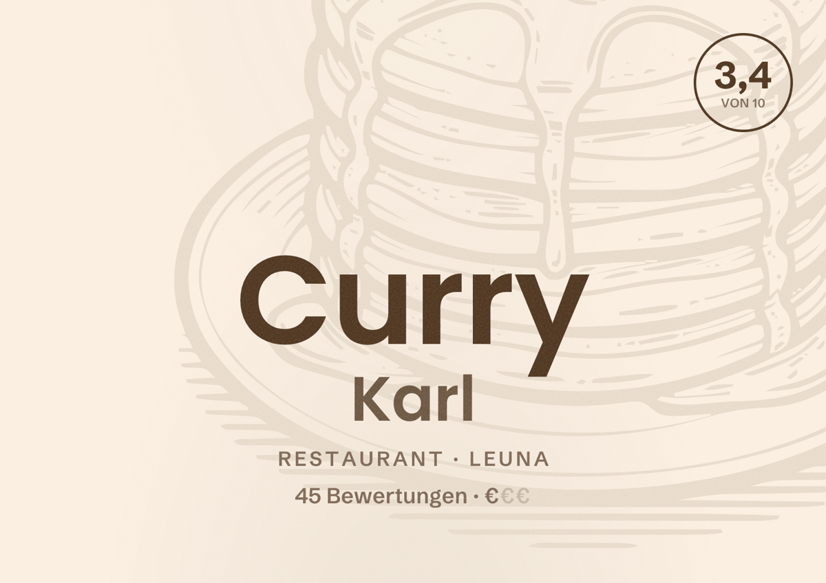 Illustriertes Poster von Curry Karl, Restaurant in Leuna: Bewertung 3,4 von 10 aus 45 Bewertungen, Preisniveau €
