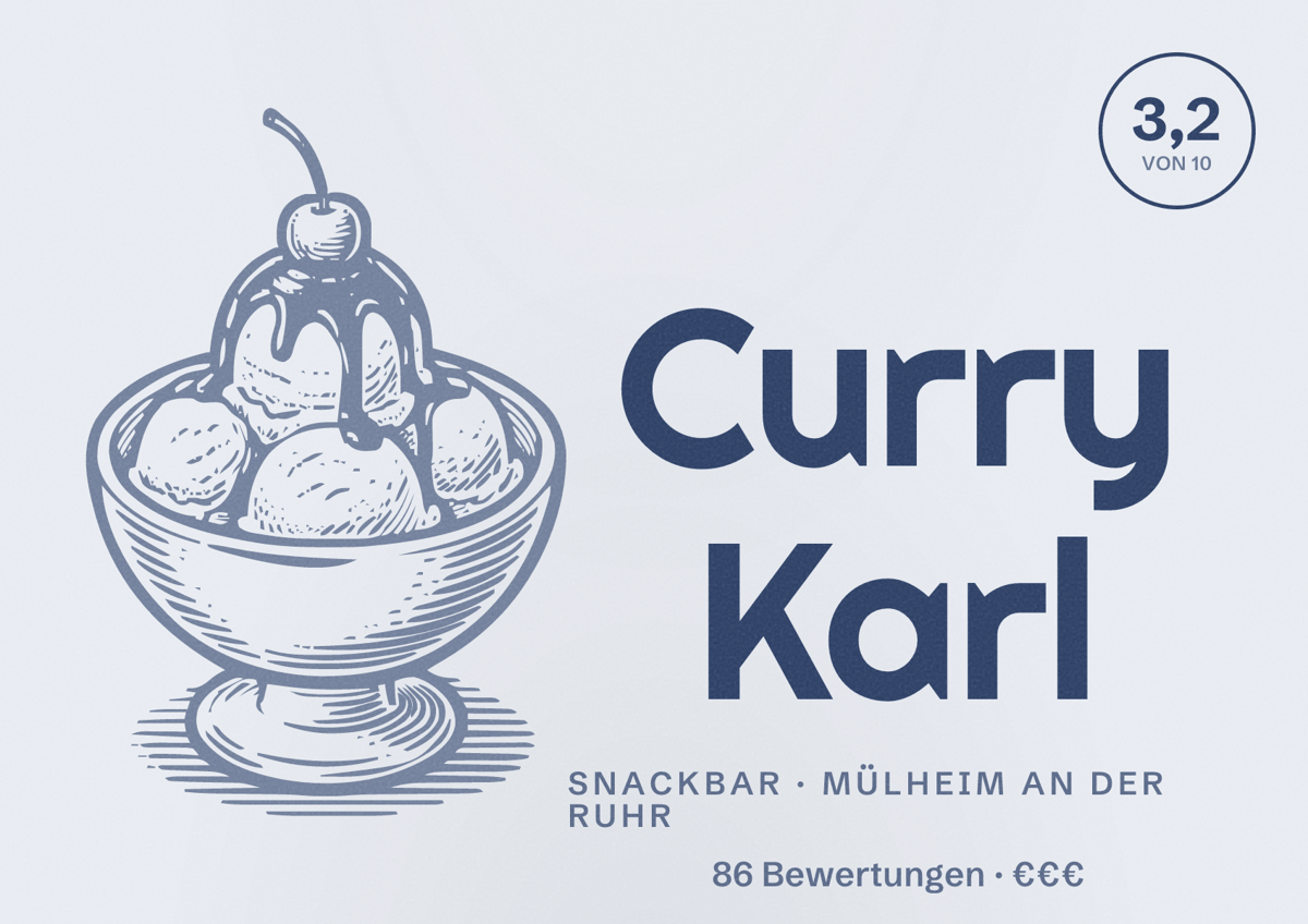 Illustriertes Poster von Curry Karl, Snackbar in Mülheim an der Ruhr: Bewertung 3,2 von 10 aus 86 Bewertungen, Preisniveau €€€