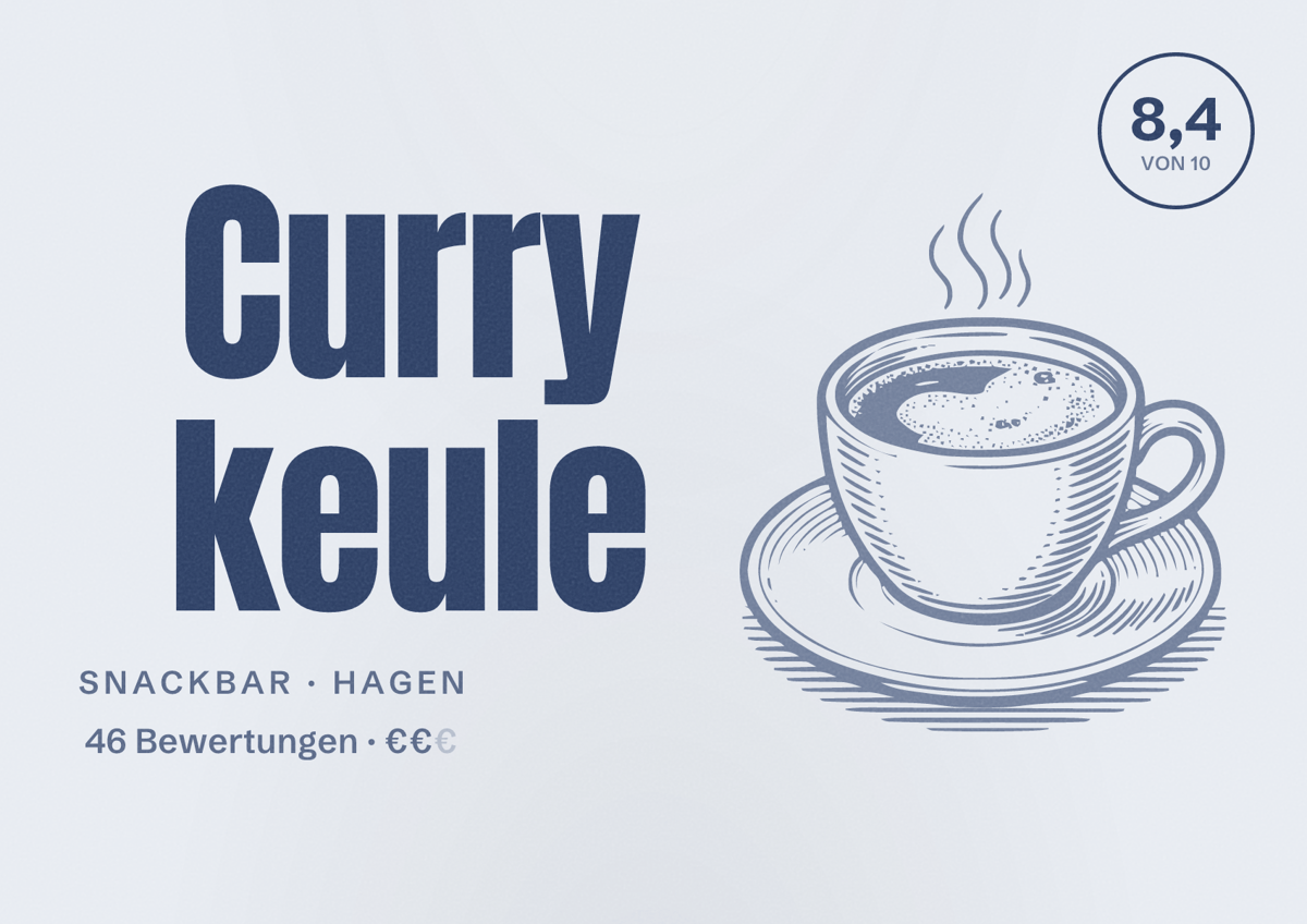 Illustriertes Poster von Curry keule, Snackbar in Hagen: Bewertung 8,4 von 10 aus 46 Bewertungen, Preisniveau €€