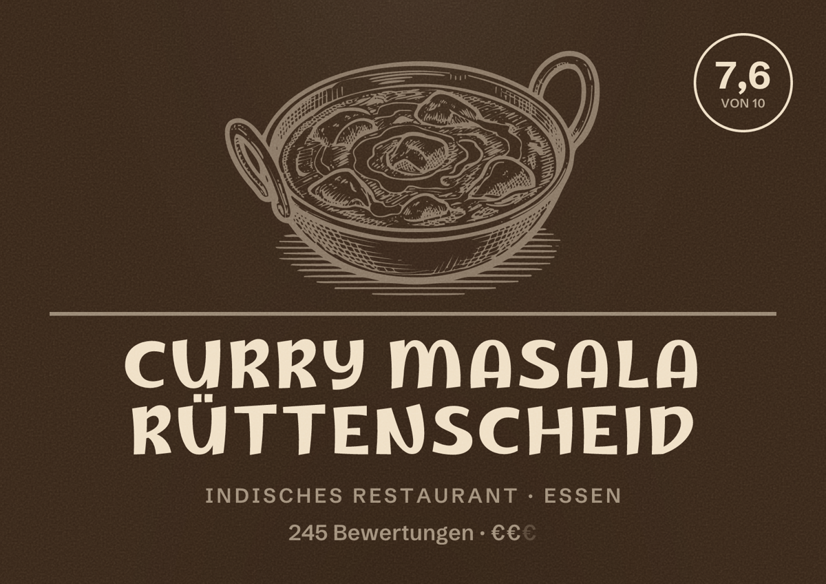 Illustriertes Poster von Curry Masala Rüttenscheid, Indisches Restaurant in Essen: Bewertung 7,6 von 10 aus 245 Bewertungen, Preisniveau €€